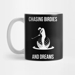 Golf Lover: Chasing Birdies and Dreams Mug